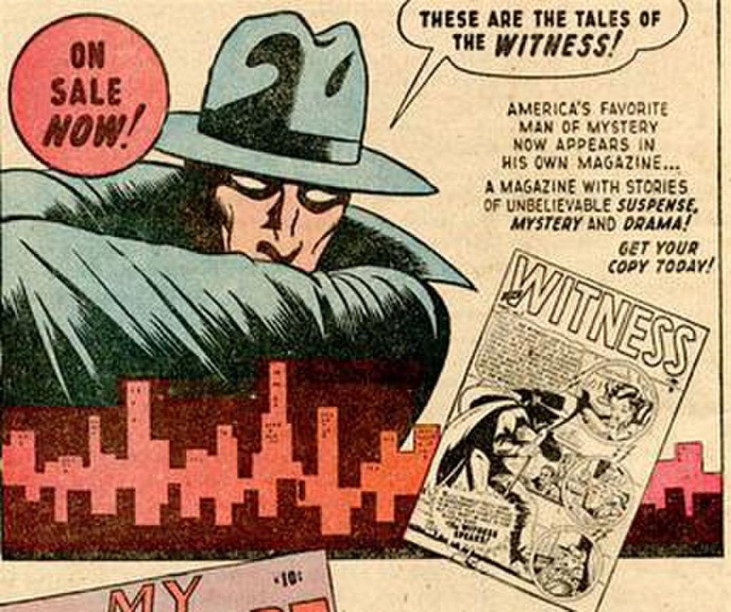 A 1940s ad featuring a costumed Marvel character called the Witness marketing his new comic book.